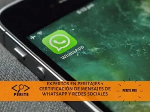 peritaje y certificacion de whatsapp